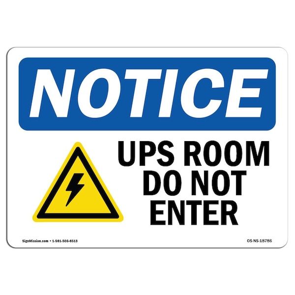 OSHA Notice Sign, 3.5" H, 5" W, UPS Room Do Not Enter Sign With Symbol, Landscape, 10PK